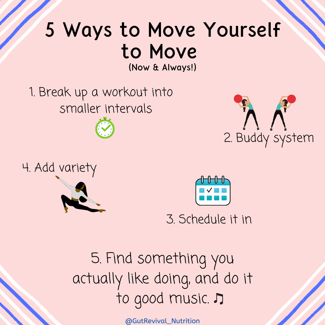 5 Ways to Move Yourself to Move (during quarantine and always
