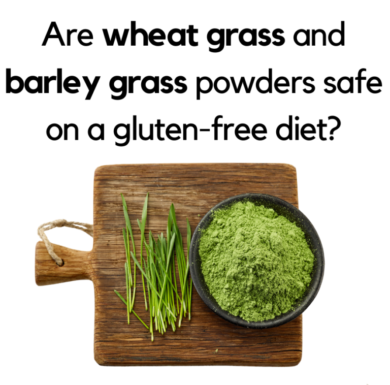 Are wheatgrass and barley grass safe on a glutenfree diet? Gluten